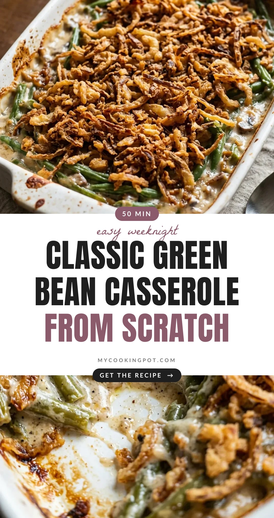 Classic Green Bean Casserole From Scratch